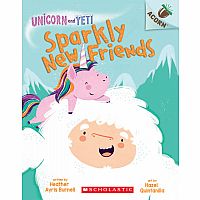 Sparkly New Friends (Unicorn and Yeti #1)