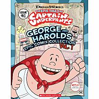 George and Harold's Epic Comix Collection Vol. 1 (Epic Tales of Captain Underpants)