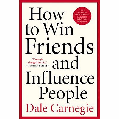 How to Win Friends and Influence People
