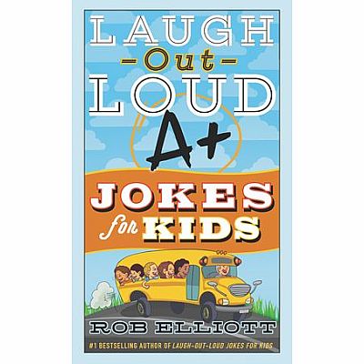 Laugh-Out-Loud A+ Jokes for Kids