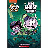 Who Ghost There? (The Loud House #1)
