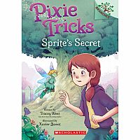 Sprite's Secret: A Branches Book (Pixie Tricks #1)